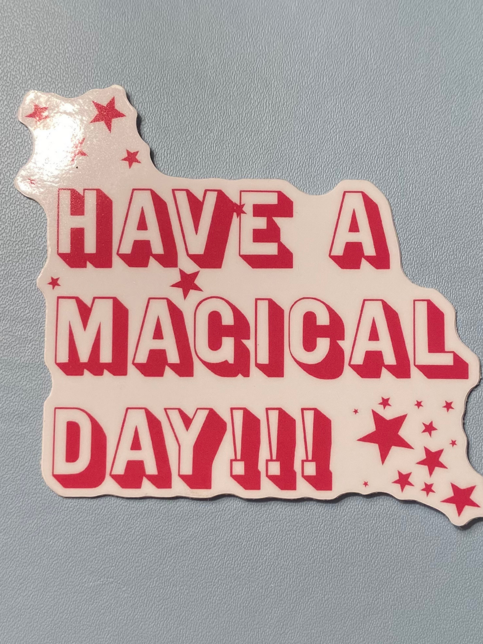 Have a Magical Day Sticker