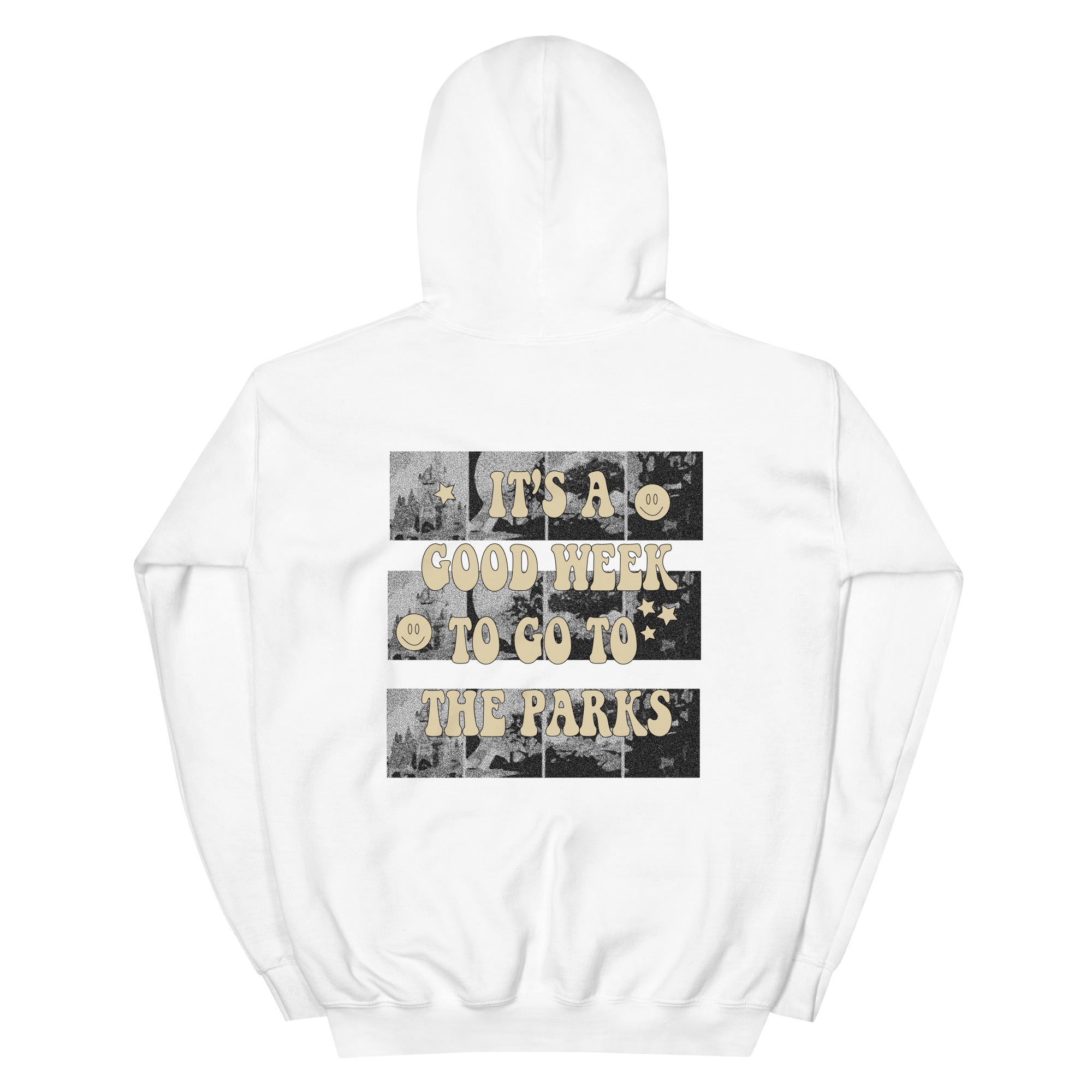 It's A Good Week to go to the Parks Unisex Hoodie